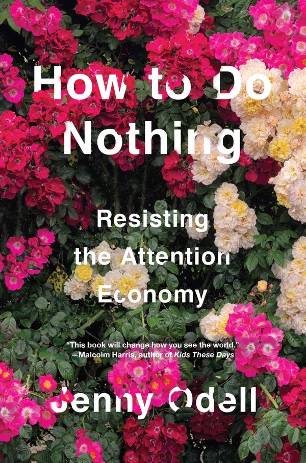 How to Do Nothing by Jenny Odell