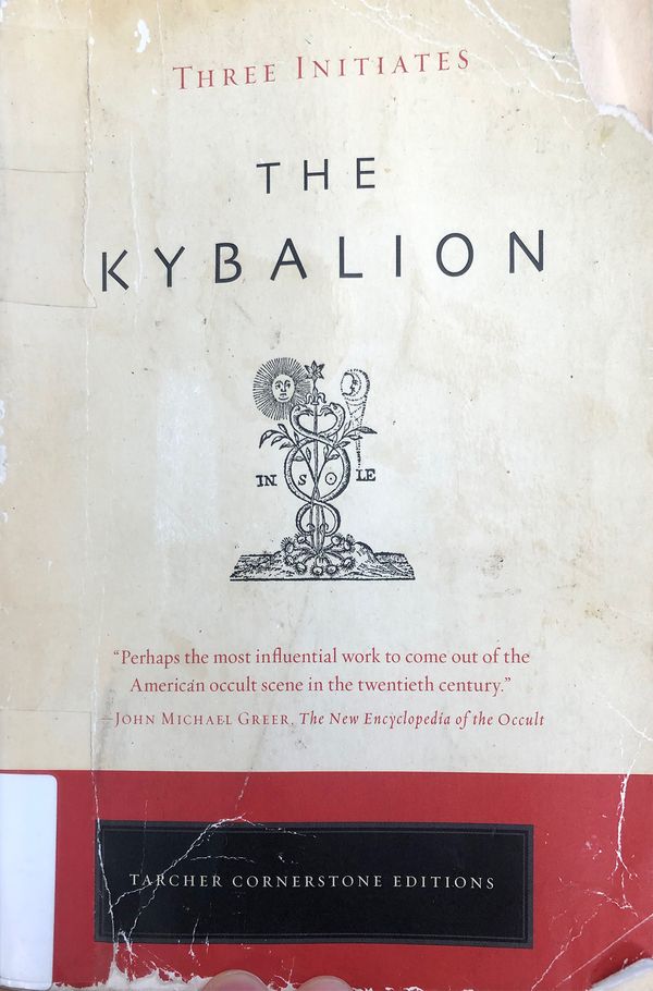 The Kybalion by Three Initiates